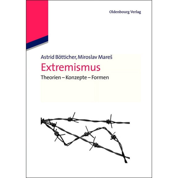 Lehr- Und HandbÃ¼cher Der Politikwissensc Extremismus, (Paperback)