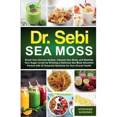 Dr. Sebi Sea Moss, (Paperback), Stephanie Quinones, English, 5.50" x 0.13" x 8.50"