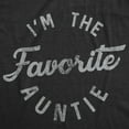 thumbnail image 2 of Womens Im The Favorite Auntie T Shirt Cute Niece Nephew Family Tee Womens Graphic Tees, 2 of 9