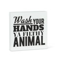 thumbnail image 1 of Abbott Collection AB-27-JUSTSAYIN-DM-351 6Sq Ya Filthy Animal Block, White - Medium, 1 of 1