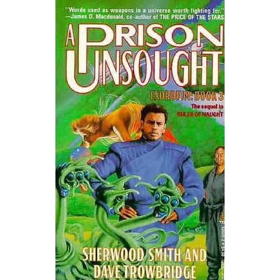 Tor Book: A Prison Unsought : Exordium #3 (Paperback)
