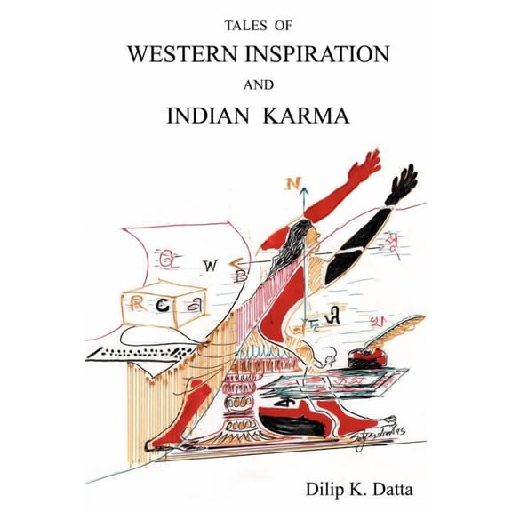 Tales of Western Inspiration and Indian Karma (Paperback)