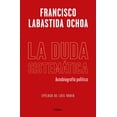 thumbnail image 1 of Libro La Duda Sistematica Tapa Blanda, Autor Francisco Labastida Ocho, Editorial Grijalbo, 1 of 1