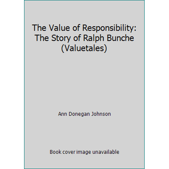 Pre-Owned The Value of Responsibility: The Story of Ralph Bunche (Valuetales) (Hardcover) 0916392295 9780916392291