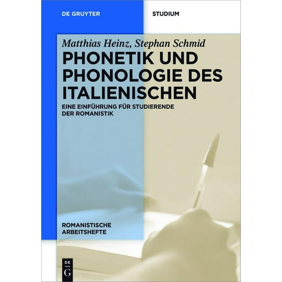 Romanistische Arbeitshefte Phonetik Und Phonologie Des Italienischen: Eine Einführung Für Studierende Der Romanistik, Book 68, (Paperback)