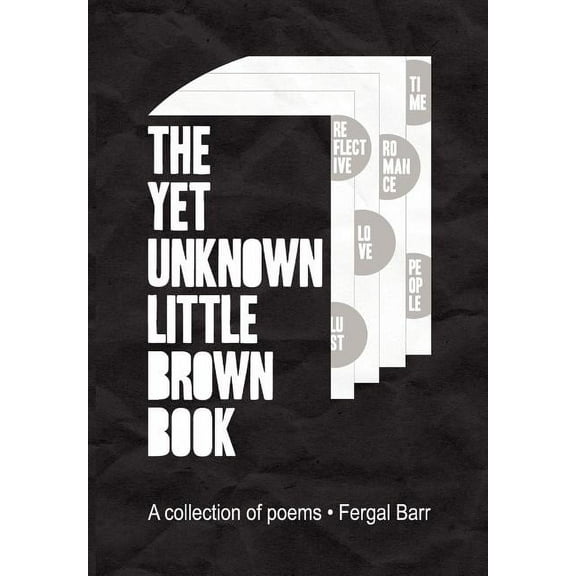 The Yet Unknown Little Brown Book : A collection of poems (Hardcover)