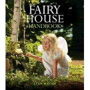 Fairy House Handbook [Hardcover - Used]