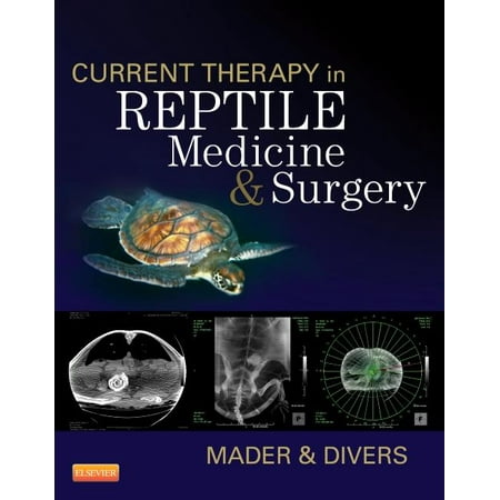 Current Therapy in Reptile Medicine & Surgery