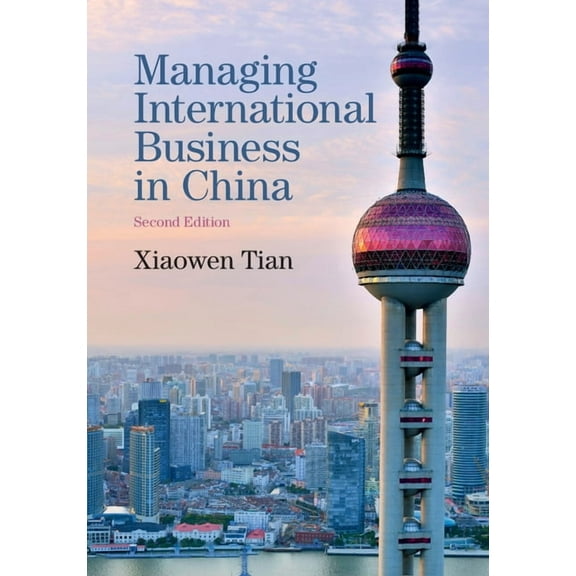Managing International Business in China, (Hardcover)