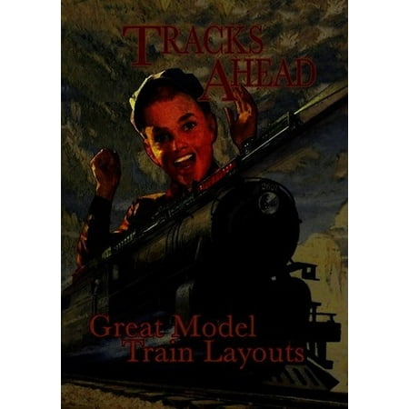 Tracks Ahead: Great Model Train Layouts - Walmart.com