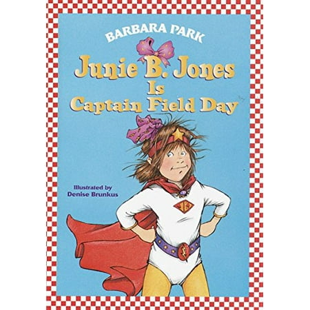 Pre-Owned Junie B. Jones is Captain Field Day (Junie B. Jones 16, Library Binding) (Library Binding) 0375902910