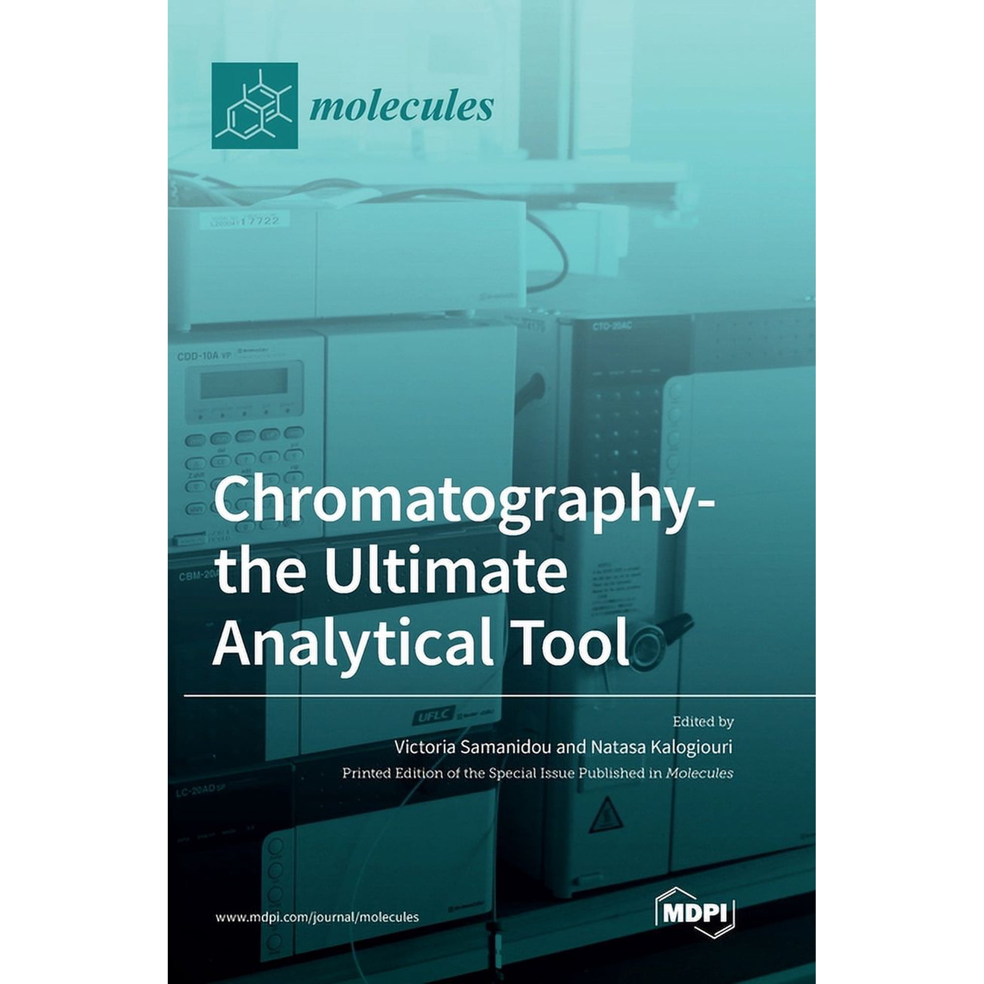 Chromatography-the Ultimate Analytical Tool (Hardcover)