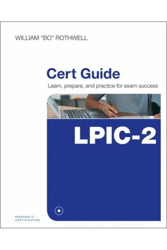 Pre-Owned LPIC-2 Cert Guide: (201-400 and 202-400 Exams) (Hardcover) 0789757141 9780789757142