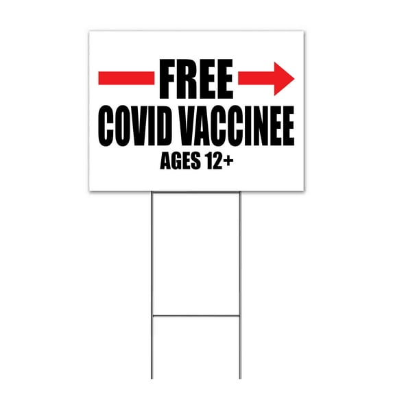 Free Vaccine Ages 12+ (18" x 24") Yard Sign, Includes Metal Step Stake
