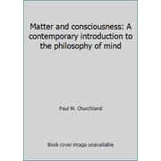 Matter and consciousness: A contemporary introduction to the philosophy of mind, Used [Hardcover]
