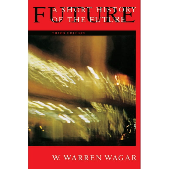 A Short History of the Future, (Paperback)
