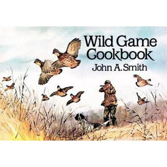 Pre-Owned Wild Game Cookbook (Paperback) 0486251276 9780486251271