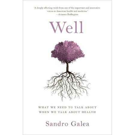 UPC: 9780190916831 | Well: What We Need to Talk about When We Talk about Health (Hardcover)