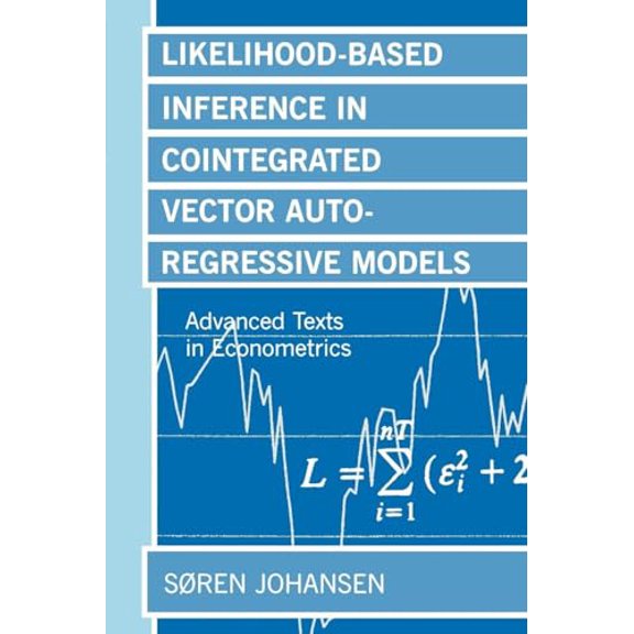 Pre-Owned Likelihood-Based Inference in Cointegrated Vector Autoregressive Models (Paperback) 0198774508 9780198774501