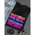 thumbnail image 3 of Funny Unicorns Are Real Quote T-Shirt Women -Image by Shutterstock, Female Large, 3 of 4