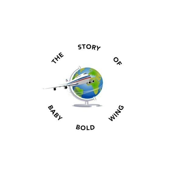 The story of Baby Bold Wing (Paperback)