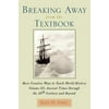 Breaking Away from the Textbook: Creative Ways to Teach World History