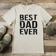 thumbnail image 2 of Best Dad Ever Distressed Dad Shirts for Men for Dad Gift and Father's Day T-Shirt Black on Natural Shirt Adult Small, 2 of 4
