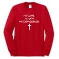 thumbnail image 2 of Wild Bobby, He Came He Saw He Conquered Inspirational/Christian Men Long Sleeve Shirt, Red, XX-Large, 2 of 6