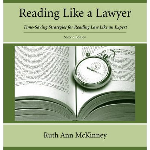 Pre-Owned Reading Like a Lawyer: Time-Saving Strategies for Reading Law Like an Expert (Paperback) 1611631106 9781611631104