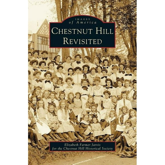 Chestnut Hill Revisited (Hardcover)