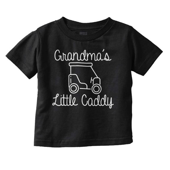 Grandmas Little Caddy Cute Golfing Toddler Boy Girl T Shirt Infant Toddler Brisco Brands 12M