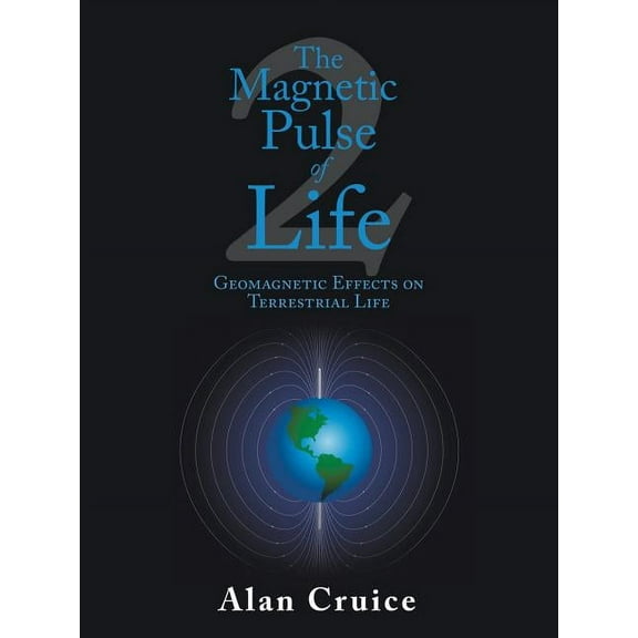 The Magnetic Pulse of Life (Paperback)