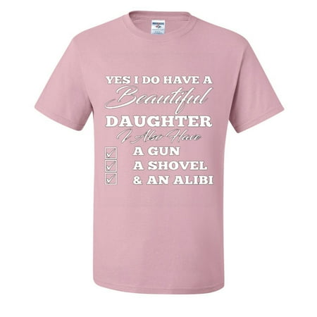 Yes I Do Have A Beautiful Daughter Also Have gu.. A shovel And Alibi Mens T-shirts   Light Pink  2XL