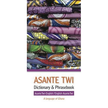 Asante Hub - Asante Twi-English/English-Asante Twi Dictionary & Phrasebook