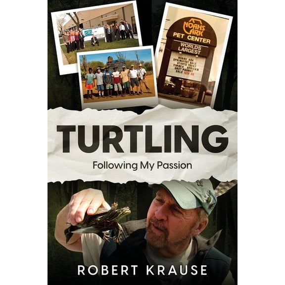 Turtling: Following My Passion, (Paperback)