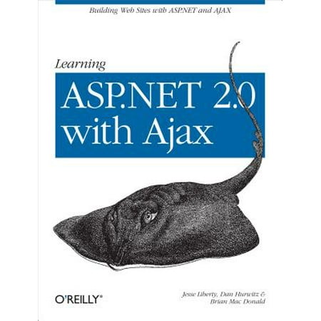 Learning ASP.NET 2.0 with AJAX - eBook (Best Way To Learn Ajax)