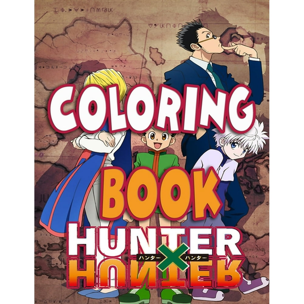 Hunter X Hunter Coloring Book: Hunter X Hunter Wonderful Adults
