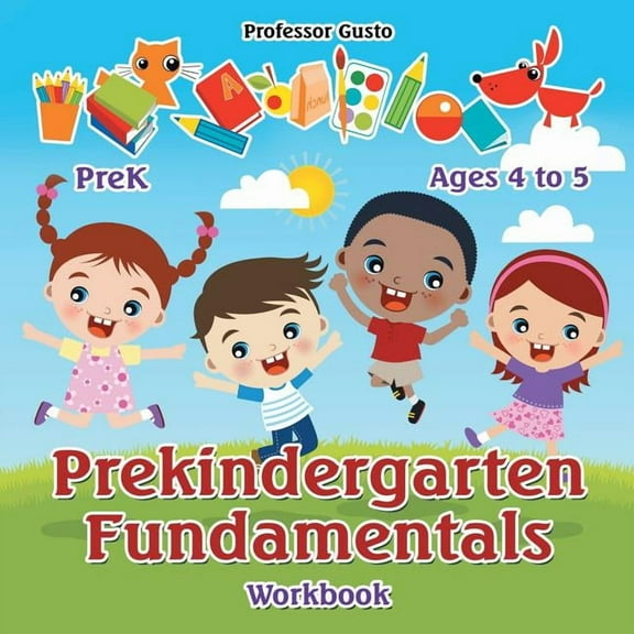 Prekindergarten Fundamentals Workbook PreK - Ages 4 to 5 (Paperback)
