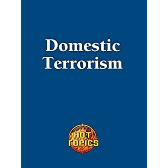 Pre-Owned Domestic Terrorism (Hardcover) 9781420512199