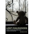 thumbnail image 2 of Lost Childhoods: Poverty, Trauma, and Violent Crime in the Post-Welfare Era, (Paperback), 2 of 2