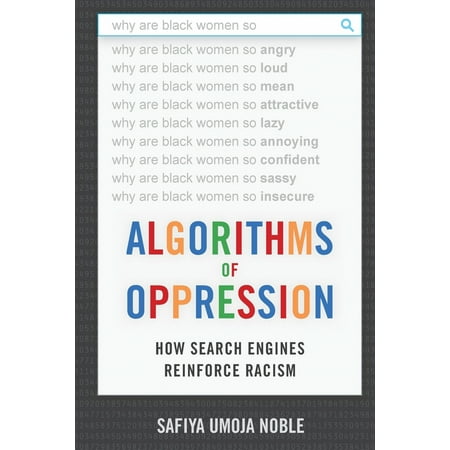 Algorithms of Oppression : How Search Engines Reinforce (Best Meta Search Engine)