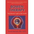 thumbnail image 1 of Pre-Owned Bowen Therapy: Tom Bowen's Gift to the World (Hardcover) 8023917889 9788023917888, 1 of 1