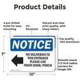 thumbnail image 2 of (2 Pack) No Deliveries To This Entrance OSHA Notice Sign 10 Inch X 7 Inch Indoor / Outdoor Rust-Free Aluminum Metal Signs for Workplace, Workshop, and Construction Site, Made in the USA, 2 of 8