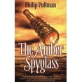 thumbnail image 1 of Pre-Owned The Amber Spyglass (His Dark Materials S.) (Paperback) 043999358X 9780439993586, 1 of 1