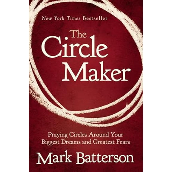 Pre-Owned Circle Maker (Paperback) 0310336422 9780310336426