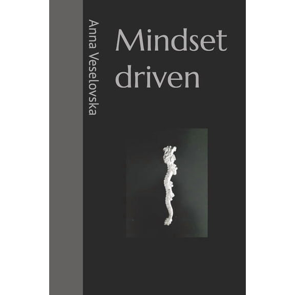 Mindset driven, (Paperback)