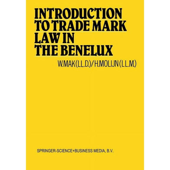 Introduction to Trade Mark Law in the Benelux, (Paperback)