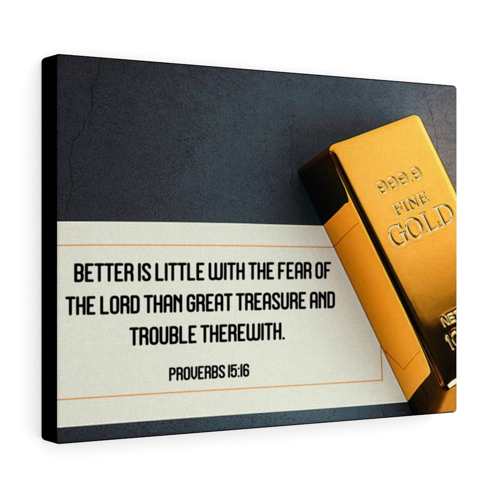 Scripture Walls Better is Little Proverbs 1516 Bible Verse Canvas