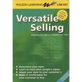 thumbnail image 1 of Pre-Owned Versatile Selling: Adapting Your Style so Customers Say "Yes!" (Wilson Learning Library), 1 of 1