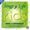 Songs 4 Life Kids: Make A Difference
